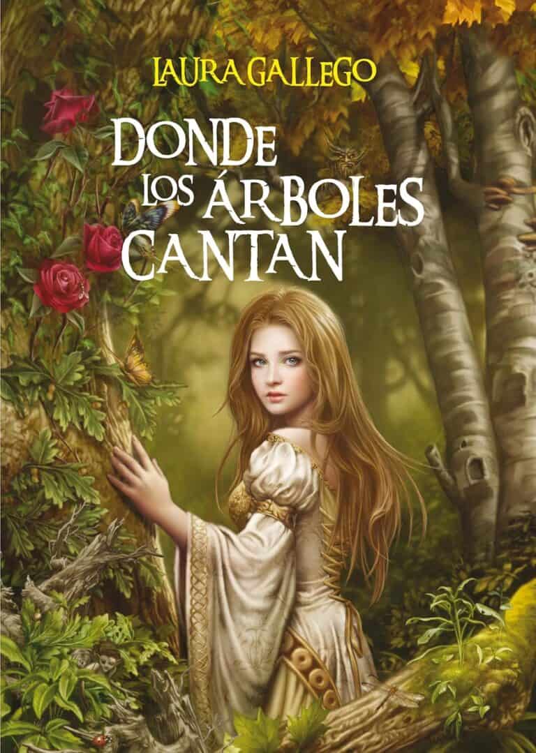 Cover of Where the Trees Sing by Laura Gallego García, Spanish fantasy novel.