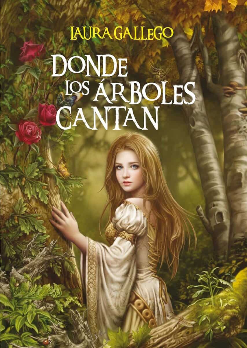 Cover of Where the Trees Sing by Laura Gallego García, Spanish fantasy novel.